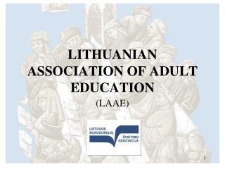 LITHUANIAN ASSOCIATION OF ADULT EDUCATION