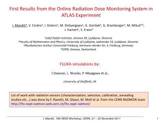 First Results from the Online Radiation Dose Monitoring System in ATLAS Experiment