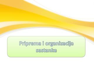 Priprema i organizacija sastanka