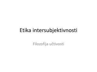 Etika intersubjektivnosti