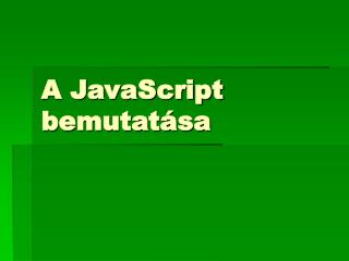 A JavaScript bemutatása