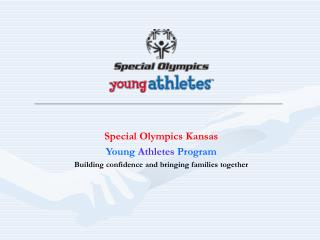 Special Olympics Kansas Young Athletes Program