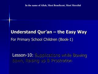 Understand Qur’an – the Easy Way For Primary School Children (Book-1)