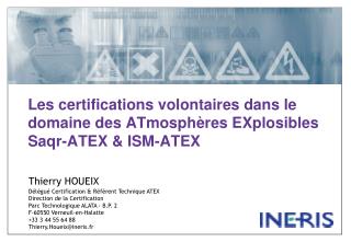 Les certifications volontaires dans le domaine des ATmosphères EXplosibles Saqr-ATEX &amp; ISM-ATEX