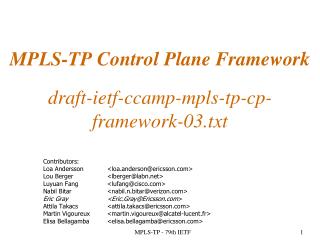 MPLS-TP Control Plane Framework draft-ietf-ccamp-mpls-tp-cp-framework-03.txt