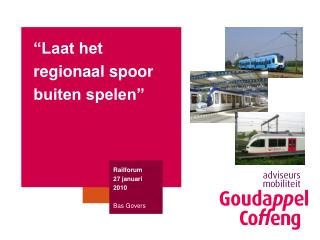 “Laat het regionaal spoor buiten spelen”