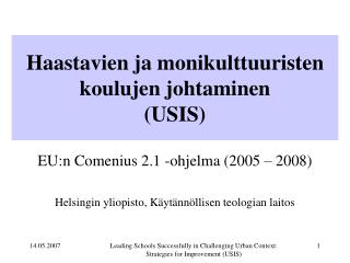 Haastavien ja monikulttuuristen koulujen johtaminen (USIS)