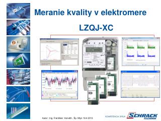 Meranie kvality v elektromere LZQJ -XC