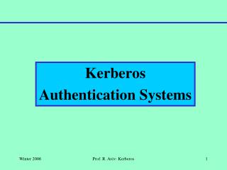 Kerberos Authentication Systems