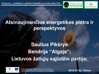 Atsinaujinančios energetikos plėtra ir perspektyvos