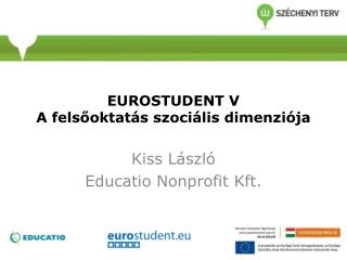 EUROSTUDENT V A felsőoktatás szociális dimenziója