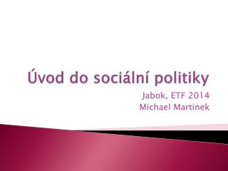 Úvod do sociální politiky