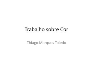 Trabalho sobre Cor