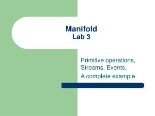 Manifold Lab 3