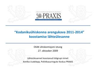 “Kodanikuühiskonna arengukava 2011-2014” koostamise lähteülesanne