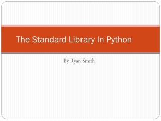 The Standard Library In Python