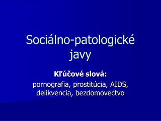 Sociálno-patologické javy