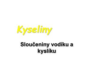 Kyseliny