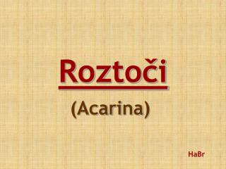 Roztoči