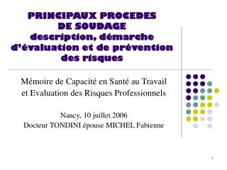 PRINCIPAUX PROCEDES DE SOUDAGE description, démarche d’évaluation et de prévention des risques