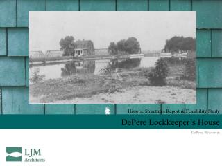 DePere Lockkeeper’s House