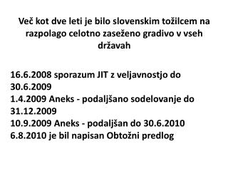 Več kot dve leti je bilo slovenskim tožilcem na razpolago celotno zaseženo gradivo v vseh državah