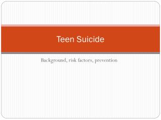 Teen Suicide