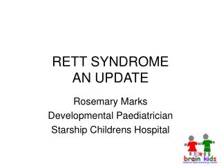 RETT SYNDROME AN UPDATE