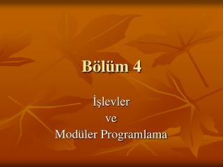 Bölüm 4