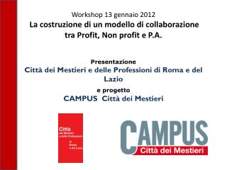 La Città dei Mestieri e delle Professioni di Roma e del Lazio