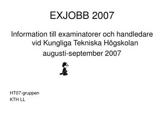 EXJOBB 2007