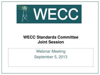 WECC Standards Committee Joint Session