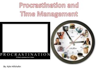 Procrastination and Time Management