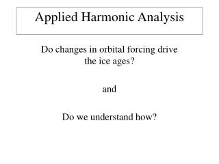 Applied Harmonic Analysis