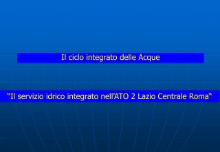 Il ciclo integrato delle Acque