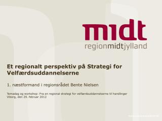 Et regionalt perspektiv på Strategi for Velfærdsuddannelserne