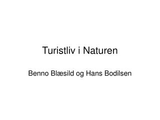 Turistliv i Naturen