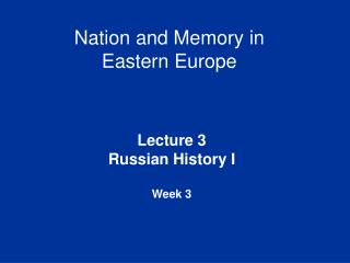 Nation and Memory in Eastern Europe