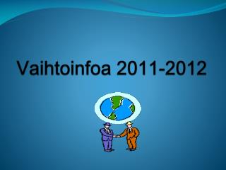 Vaihtoinfoa 2011-2012