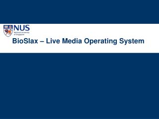 BioSlax – Live Media Operating System