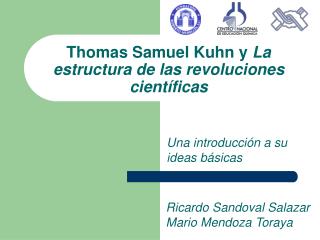 Thomas Samuel Kuhn y La estructura de las revoluciones científicas