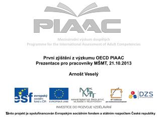 Mezinárodní výzkum dospělých Programme for the International Assessment of Adult Competencies