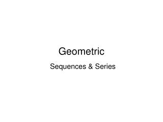 Geometric
