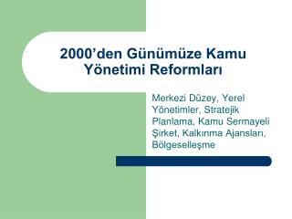 2000’den Günümüze Kamu Yönetimi Reformları