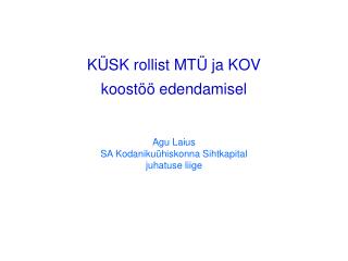 KÜSK rollist MTÜ ja KOV koostöö edendamisel