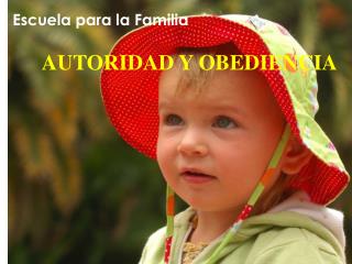 AUTORIDAD Y OBEDIENCIA