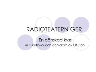 RADIOTEATERN GER…