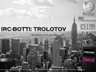 IRC-botti : Trolotov