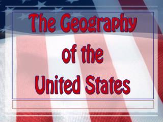 The Geography of the United States