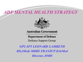 ADF MENTAL HEALTH STRATEGY